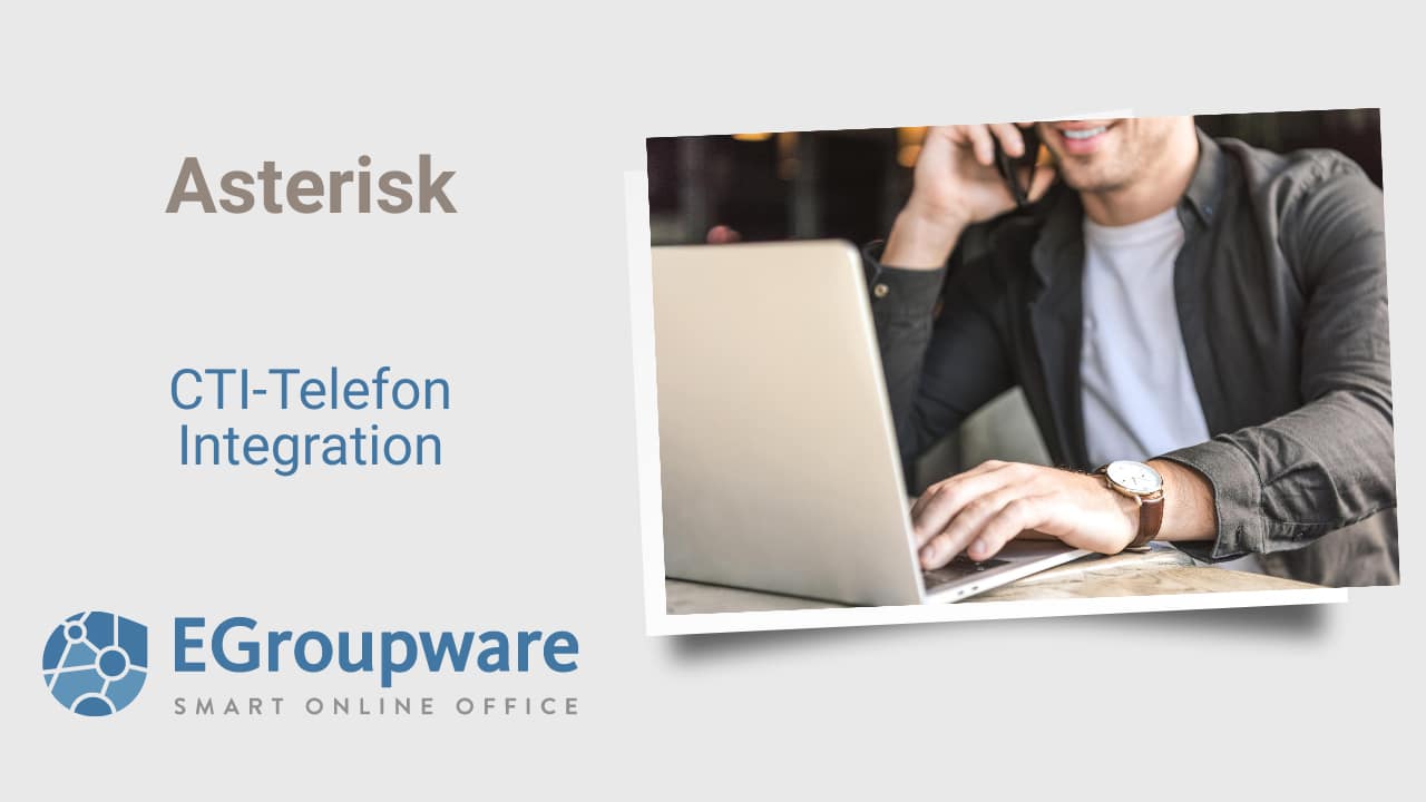 Asterisk Telefon Integration with EGroupware